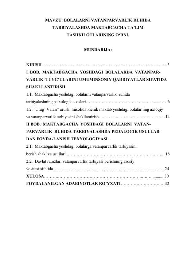 BOLALARNI VATANPARVARLIK RUHIDA TARBIYALASHDA MAKTABGACHA TA’LIM TASHKILOTLARINING O‘RNI..docx