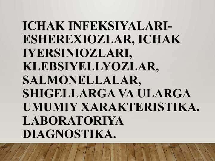 Ichak infeksiyalari.
