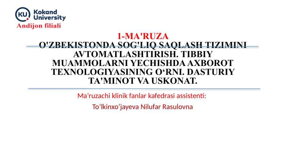 Tibbiyotda axborot texnologiyalaridan maʼruza 1