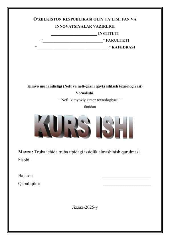 Truba ichida truba tipidagi issiqlik almashinish qurulmasi hisobi.