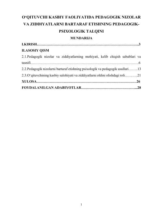 O‘QITUVCHI KASBIY FAOLIYATIDA PEDAGOGIK NIZOLAR VA ZIDDIYATLARNI BARTARAF ETISHNING PEDAGOGIK-PSIXOLOGIK TALQINI