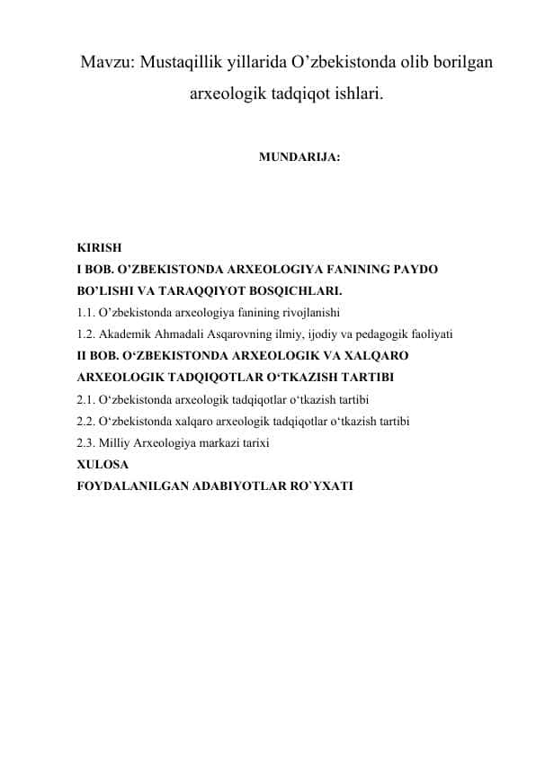 Mustaqillik yillarida O’zbekistonda olib borilgan arxeologik tadqiqot ishlari.docx