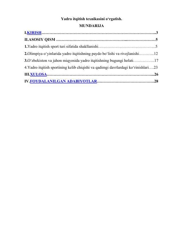 Yadro itqitish texnikasini o‘rgatish.