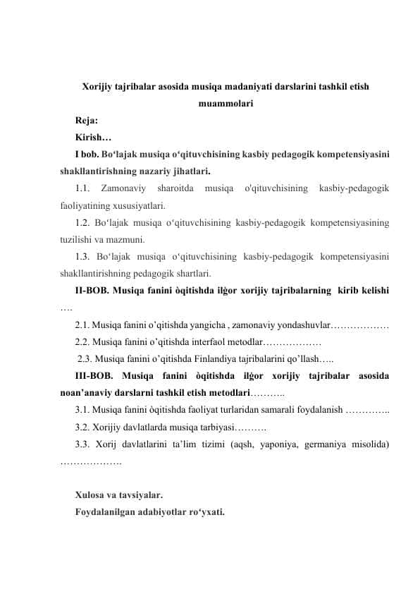 Xorijiy tajribalar asosida musiqa madaniyati darslarini tashkil etish muammolari