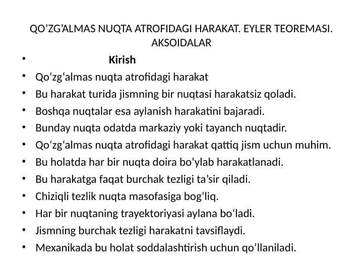 QO'ZG'ALMAS NUQTA ATROFIDAGI HARAKAT. EYLER TEOREMASI. AKSOIDALAR