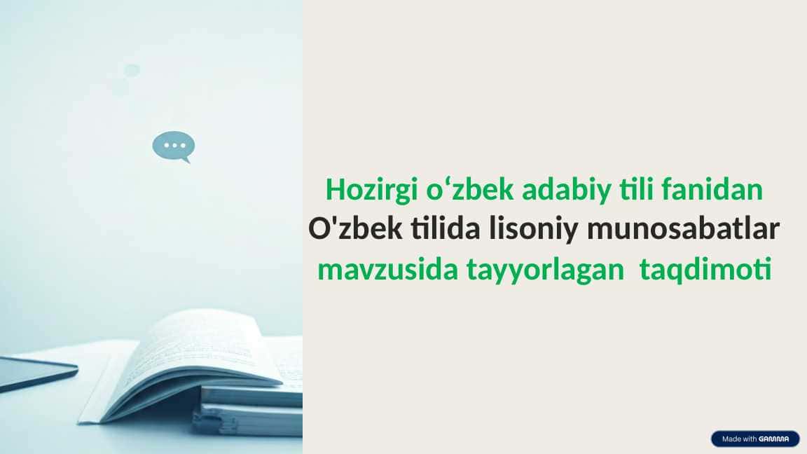 O'zbek tilida lisoniy munosabatlar