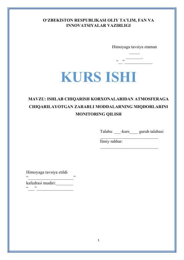 ISHLAB CHIQARISH KORXONALARIDAN ATMOSFERAGA CHIQARILAYOTGAN ZARARLI MODDALARNING MIQDORLARINI MONITORING QILISH KURS ISHI