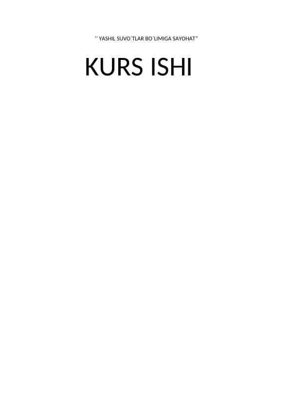 YASHIL SUVO’TLAR BO`LIMIGA SAYOHAT
