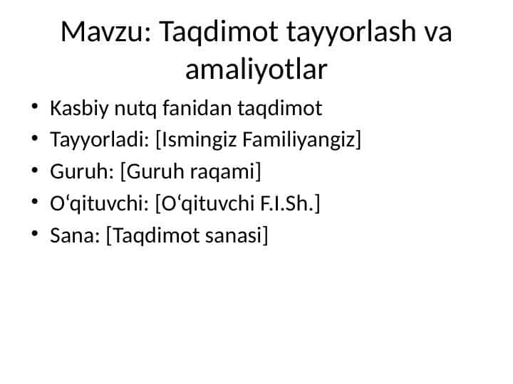 Taqdimod tayyorlash metodikasi