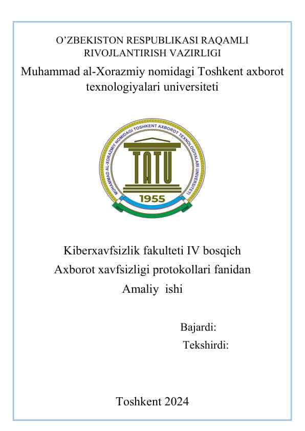 deadline Axborot xavfsizligi protokollari fanidan