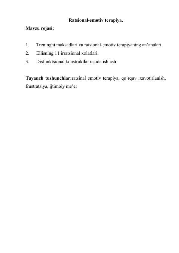 Ratsional-emotiv terapiya. Treningni maksadlari va ratsional-emotiv terapiyaning anʼanalari.