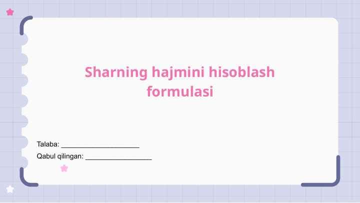 Sharning hajmini hisoblash formulasi