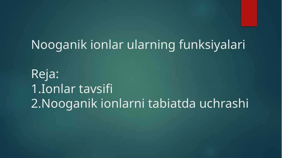 Nooganik ionlar ularning funksiyalari