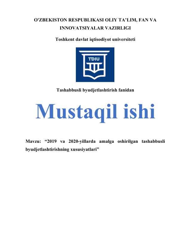 2019 va 2020-yillarda amalga oshirilgan tashabbusli byudjetlashtirishning xususiyatlari