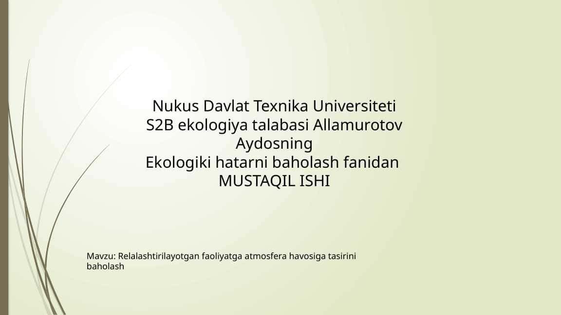 Relalashtirilayotgan-faoliyatga-atmosfera-havosiga-tasirini-baholash