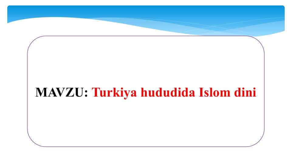 TURKIYADA ISLOM DINI SLAYD