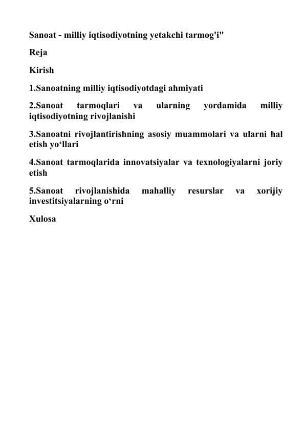 Sanoat - milliy iqtisodiyotning yetakchi tarmog'i