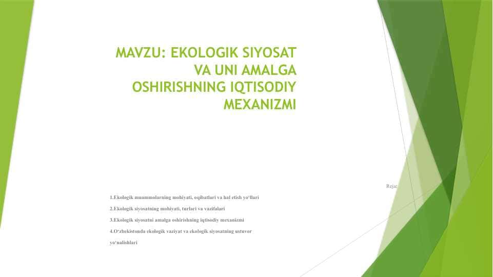 EKOLOGIK SIYOSAT VA UNI AMALGA OSHIRISHNING IQTISODIY MEXANIZMI