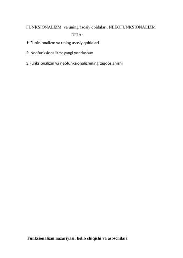 FUNKSIONALIZM va uning asosiy qoidalari. NEEOFUNKSIONALIZM