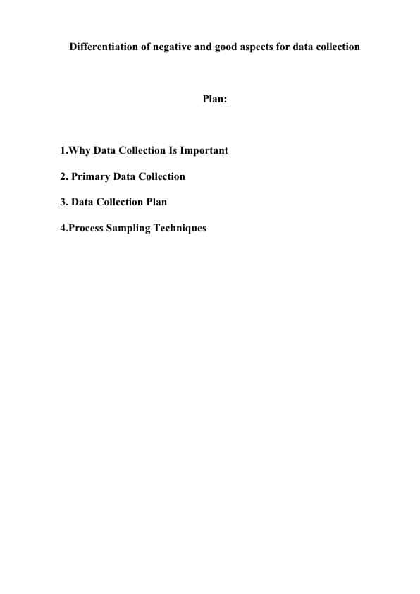 Differentiation of negative and good aspects for data collection