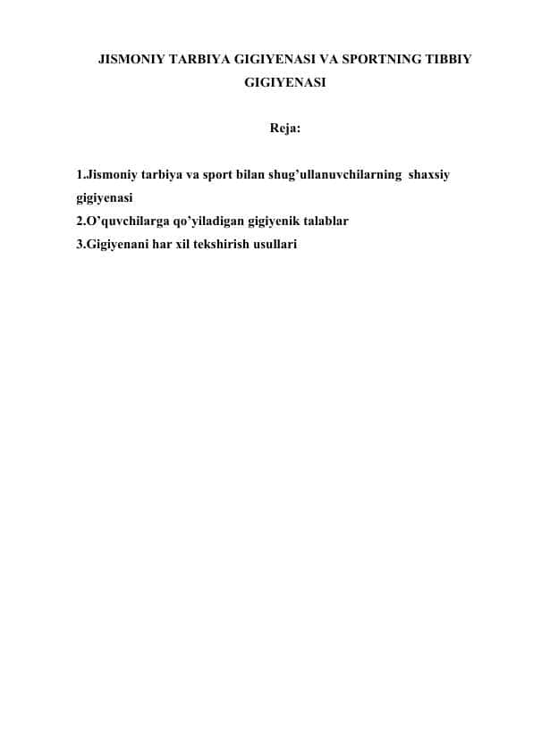 JISMONIY TARBIYA GIGIYENASI VA SPORTNING TIBBIY GIGIYENASI