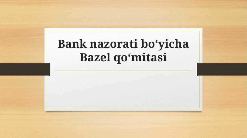 Bank nazorati bo‘yicha Bazel qo‘mitasi