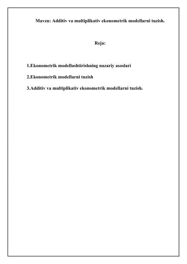 Additiv va multiplikativ ekonometrik modellarni tuzish