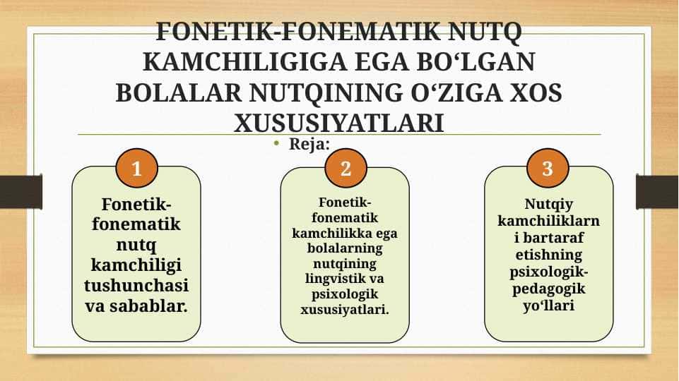 FONETIK-FONEMATIK NUTQ KAMCHILIGIGA EGA BO‘LGAN BOLALAR NUTQINING O‘ZIGA XOS XUSUSIYATLARI