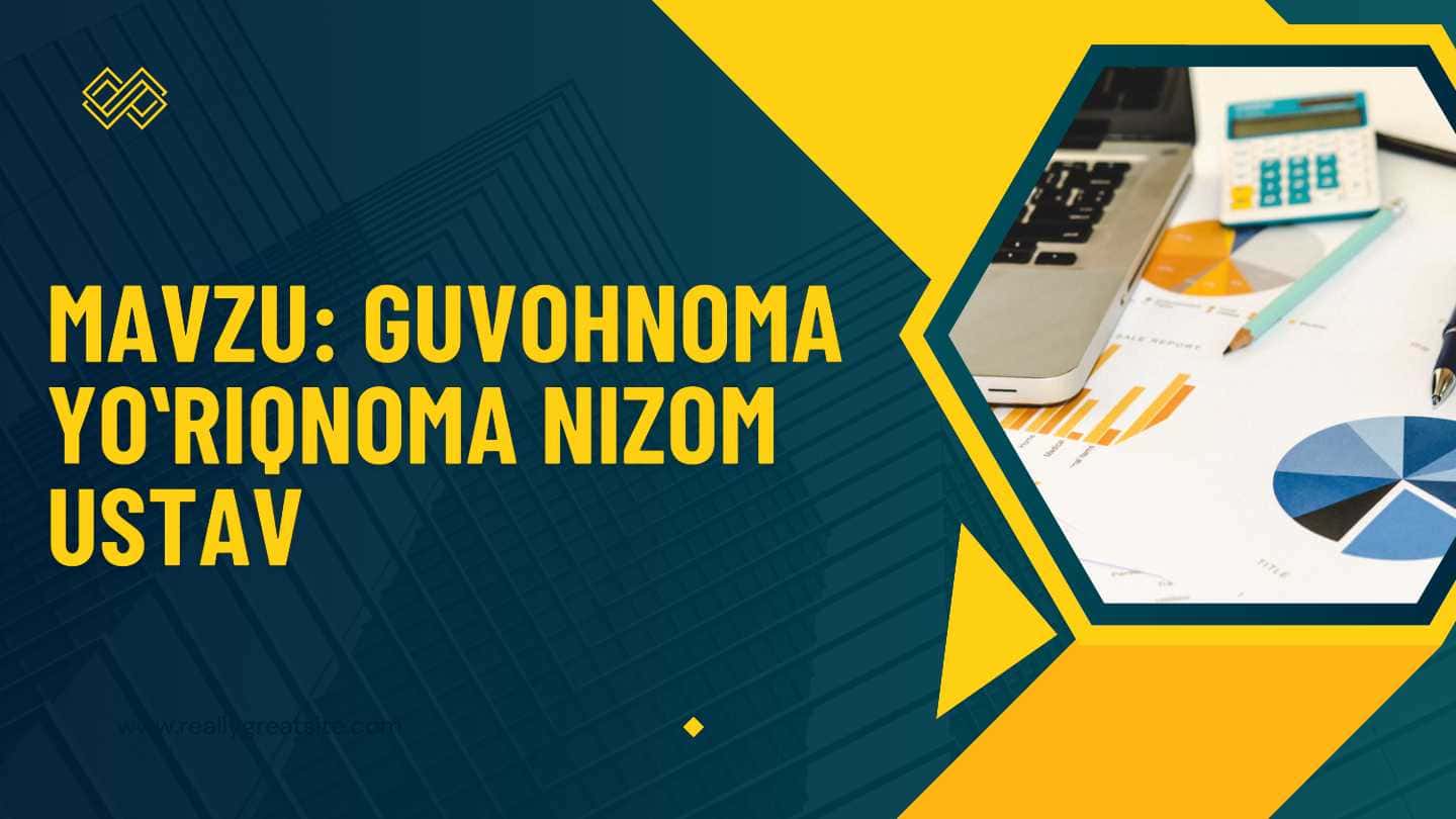 Guvohnoma yoʻriqnoma nizom ustav