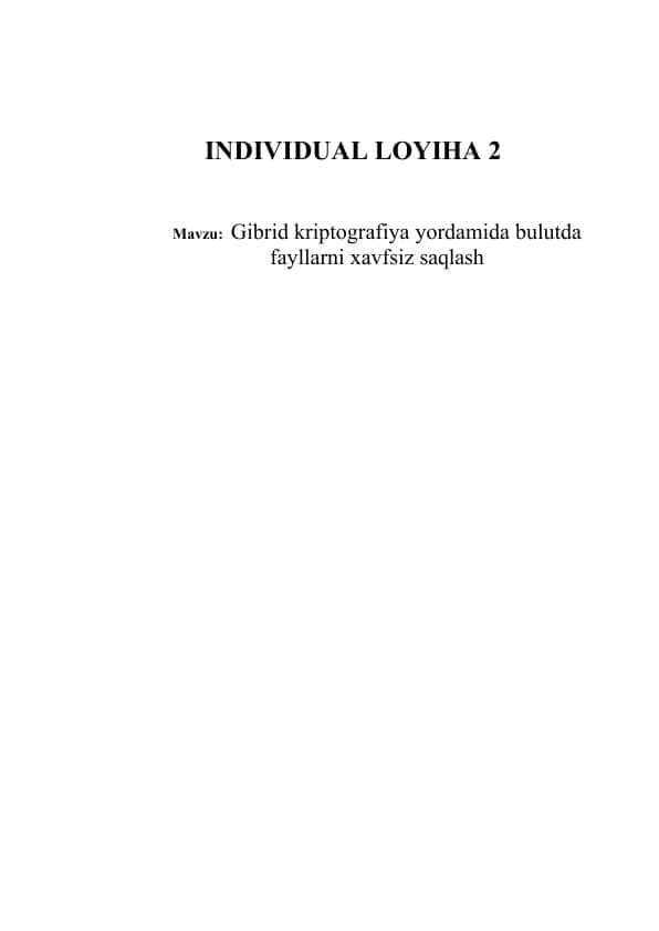 Gibrid kriptografiya yordamida bulutda fayllarni xavfsiz saqlash