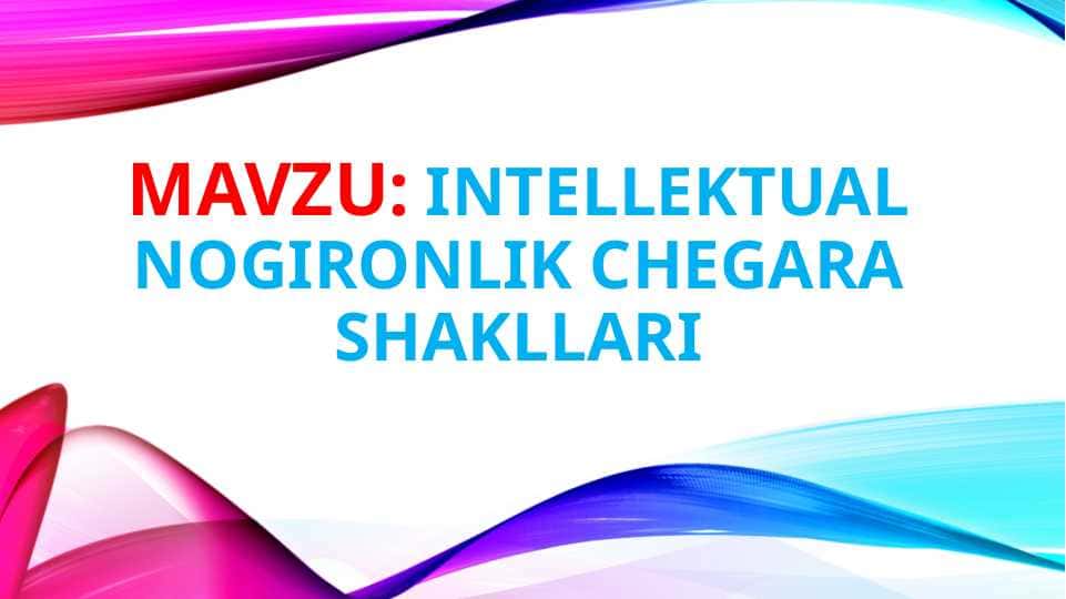 Intellektual nogironlik chegara shakllari