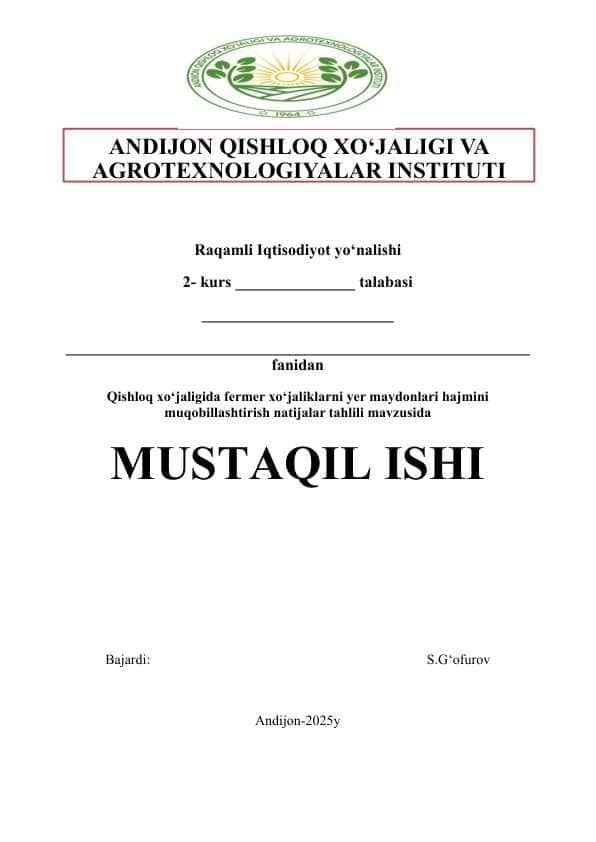 Qishloq xo‘jaligida fermer xo‘jaliklarni yer maydonlari hajmini muqobillashtirish