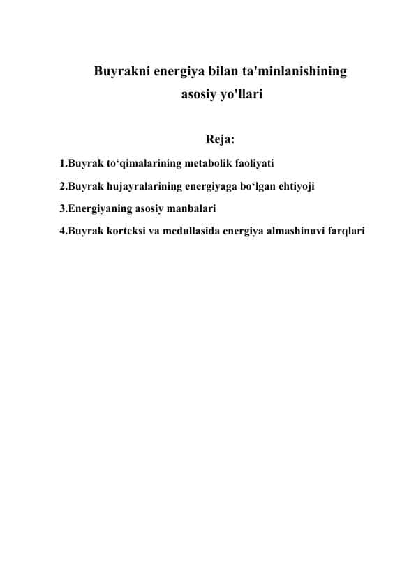 Buyrakni energiya bilan taminlanishi mustaqil ish