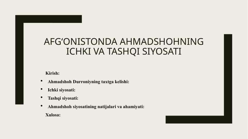 Afg‘onistonda Ahmadshohning ichki va tashqi siyosati 25