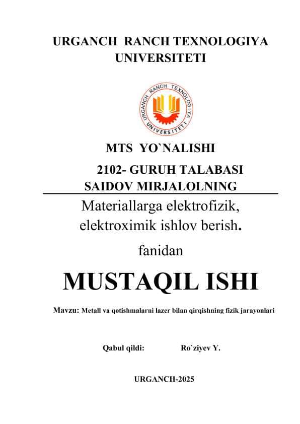 Metall va qotishmalarni lazer bilan qirqishning fizik jarayonlari