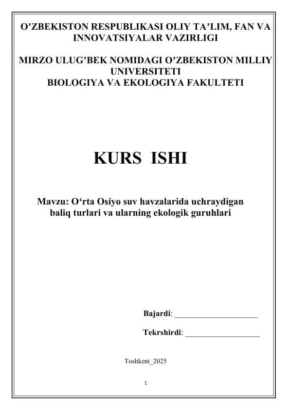 Oʻrta Osiyo suv havzalarida uchraydigan baliq turlari va ularning ekologik guruhlari - kurs ishi