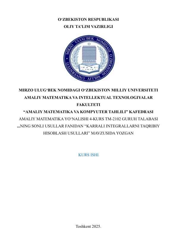 KARRALI INTEGRALLARNI TAQRIBIY HISOBLASH USULLARI