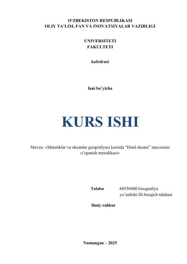 Materiklar va okeanlar geografiyasi kursida “Hind okeani” mavzusini o’rganish metodikasi