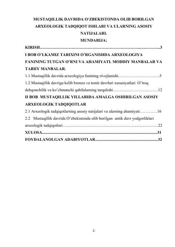 MUSTAQILLIK DAVRIDA O‘ZBEKISTONDA OLIB BORILGAN ARXEOLOGIK TADQIQOT ISHLARI VA ULARNING ASOSIY NATIJALARI