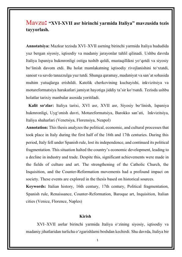 “XVI-XVII asr birinchi yarmida Italiya” mavzusida tezis tayyorlash.