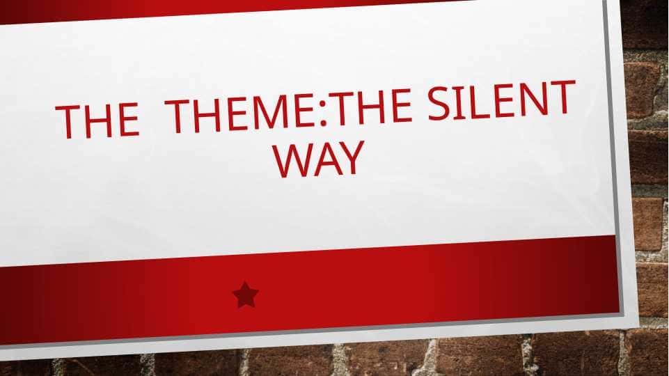 The Silent Way