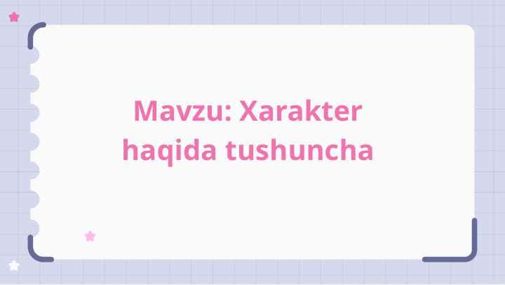 Xarakter haqida tushuncha