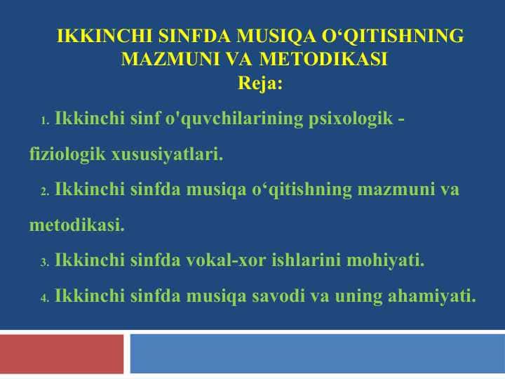 IKKINCHI SINFDA MUSIQA O‘QITISHNING MAZMUNI VA METODIKASI