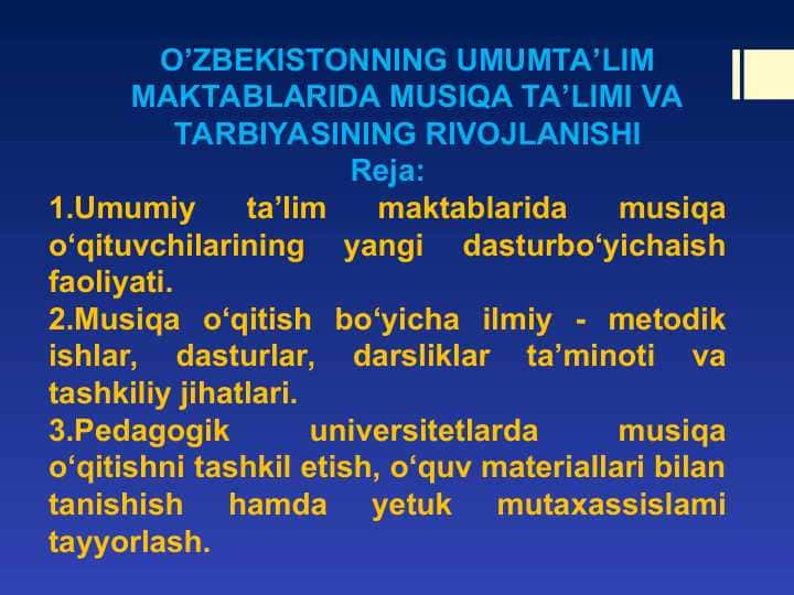 O’ZBEKISTONNING UMUMTA’LIM MAKTABLARIDA MUSIQA TA’LIMI VA TARBIYASINING RIVOJLANISHI