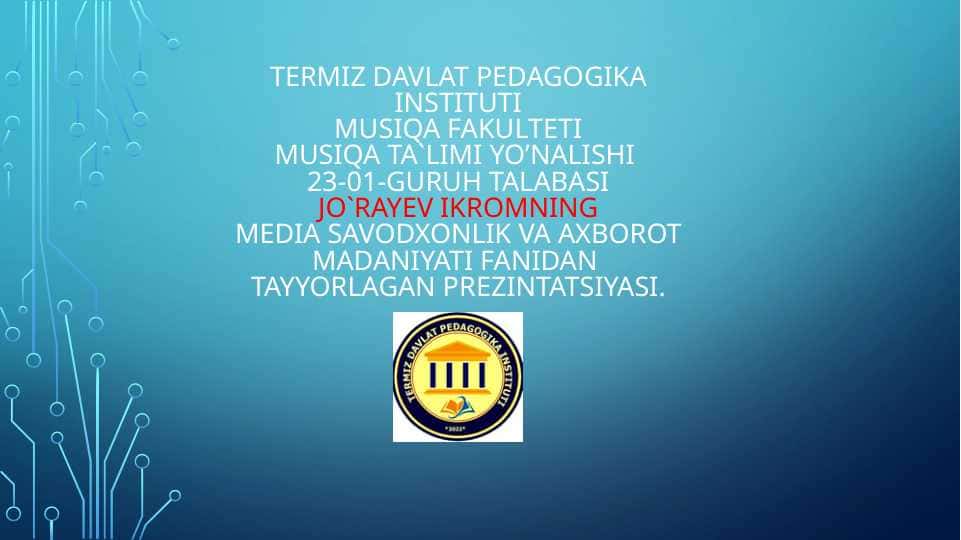 KUTUBXONANING MEDIA TA'LIMI. MEDIA SAVODXONLIGI MUHIM AHAMIYATI