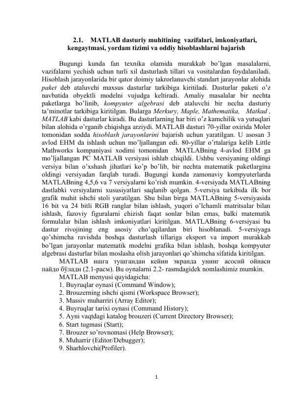 MATLAB dasturiy muhitining vazifalari, imkoniyatlari, kengaytmasi, yordam tizimi va oddiy hisoblashlarni bajarish