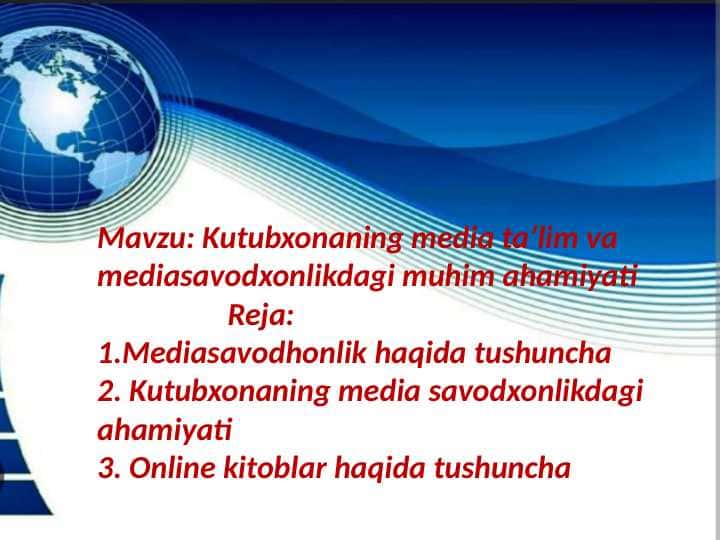 Kutubxonaning media taʼlim va mediasavodxonlikdagi muhim ahamiyati