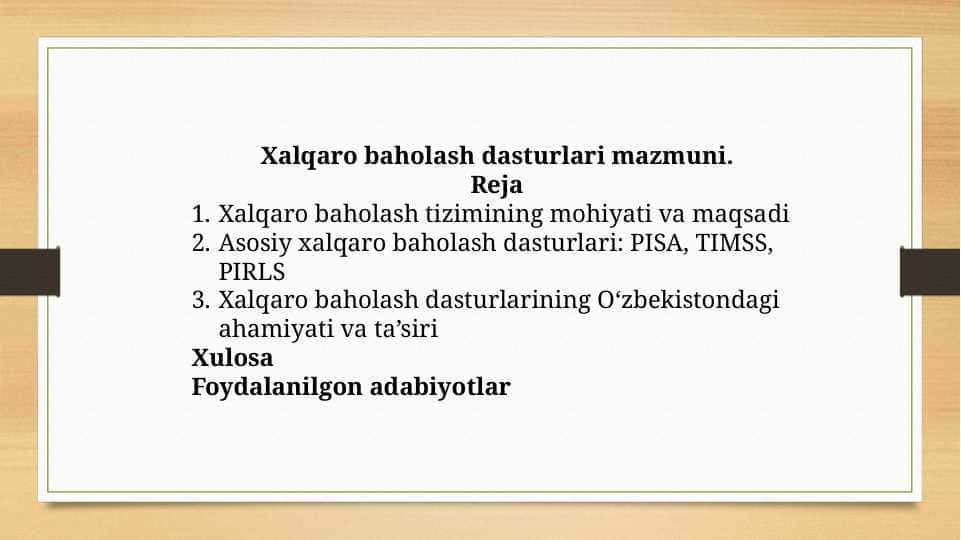 Xalqaro baholash dasturlari mazmuni