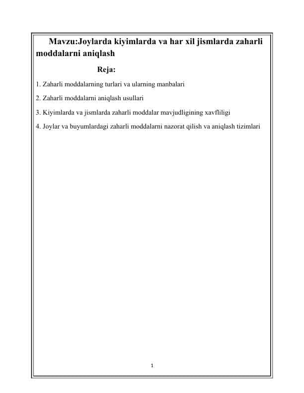 Joylarda kiyimlarda va har xil jismlarda zaharli moddalarni aniqlash 22.docx
