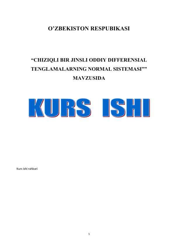 CHIZIQLI BIR JINSLI ODDIY DIFFERENSIAL TENGLAMALARNING NORMAL SISTEMASI